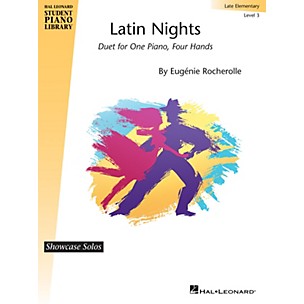 Hal Leonard Latin Nights Hal Leonard Student Piano Library Showcase Duet Late Elementary Level 3 by Eugénie Rocherolle