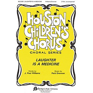 Fred Bock Music Laughter Is Medicine 2-Part composed by J. Paul Williams