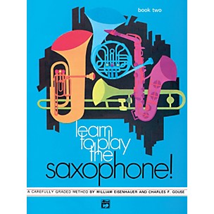 Alfred Learn to Play Saxophone! Book 2