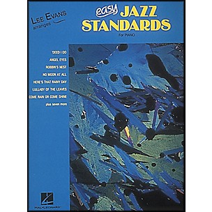 Hal Leonard Lee Evans Arranges Easy Jazz Standards for Piano