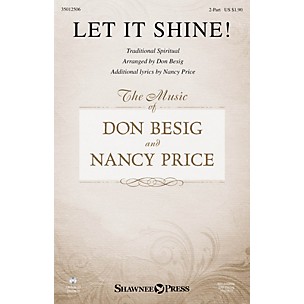 Shawnee Press Let It Shine! 2-Part arranged by Don Besig