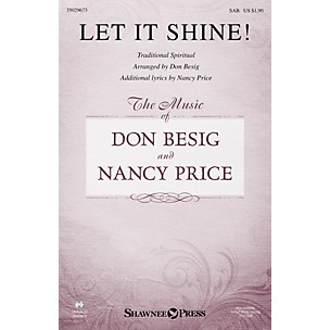 Shawnee Press Let It Shine! SAB arranged by Don Besig