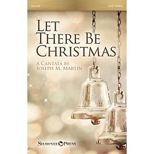 Shawnee Press Let There Be Christmas INSTRUMENTAL CONSORT Composed by Joseph M. Martin