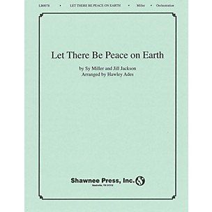 Shawnee Press Let There Be Peace on Earth (Concert Band (to accompany choral)) Score & Parts arranged by Hawley Ades