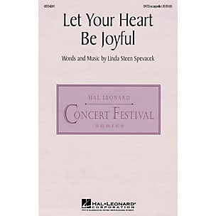 Hal Leonard Let Your Heart Be Joyful SATB a cappella composed by Linda Spevacek