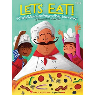 Hal Leonard Let's Eat! (A Tasty Musical for Anyone Who Loves Food!) PREV CD Composed by John Jacobson