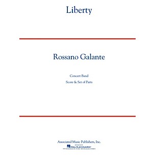 G. Schirmer Liberty Concert Band Level 4 composed by Rossano Galante