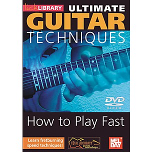 Mel Bay Lick Library Ultimate Guitar Techniques - How to Play Fast DVD