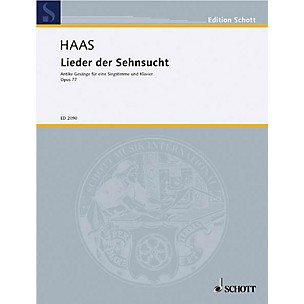 Schott Lieder Der Sehnsucht Op. 77 High Schott Series