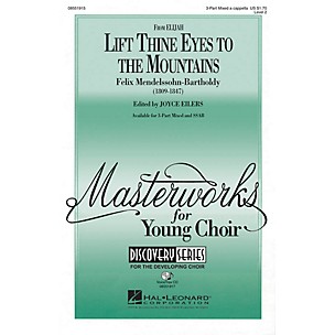 Hal Leonard Lift Thine Eyes to the Mountains (from Elijah) 3-Part Mixed a cappella by Felix Mendelssohn-Bartholdy