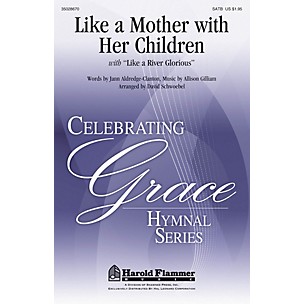 Shawnee Press Like A Mother With Her Children SATB arranged by David Schwoebel