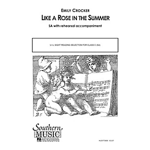 Southern Like a Rose in the Summer SA Composed by Emily Crocker