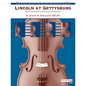 Alfred Lincoln at Gettysburg String Orchestra Grade 2.5 Set