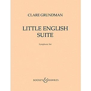 Boosey and Hawkes Little English Suite (Four Old English Songs) Concert Band Composed by Clare Grundman