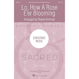 Boosey and Hawkes Lo, How A Rose E'er Blooming (Christmas Music - Sacred) CHORAL arranged by Shawn Kirchner