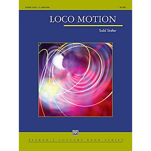 Alfred Loco Motion Concert Band Grade 3.5 (Medium)