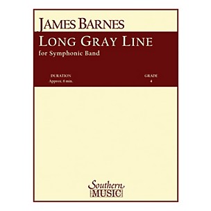 Southern Long Gray Line Concert Band Level 4 Composed by James Barnes