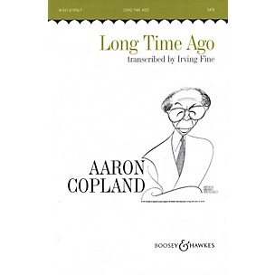Boosey and Hawkes Long Time Ago (SATB and Piano) SATB arranged by Irving Fine