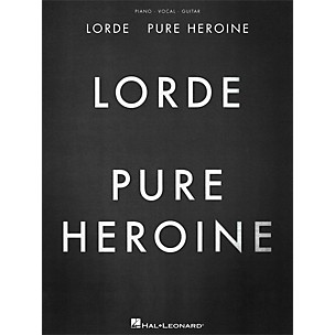 Hal Leonard Lorde - Pure Heroine for Piano/Vocal/Guitar