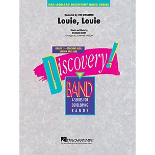 Hal Leonard Louie, Louie Concert Band Level 1.5 by The Kingsman Arranged by Johnnie Vinson