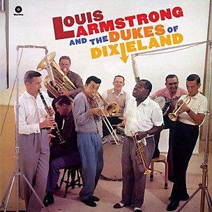 Louis Armstrong - And the Dukes of Dixieland