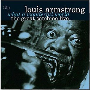 Louis Armstrong - What a Wonderful World-The Great Satchmo Live