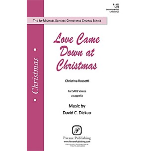 PAVANE Love Came Down at Christmas SATB a cappella composed by David Dickau