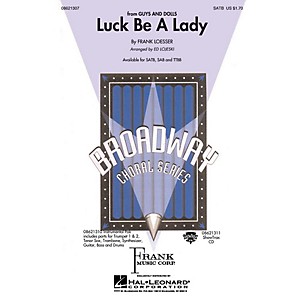 Hal Leonard Luck Be a Lady SAB Arranged by Ed Lojeski