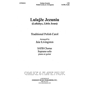 Hal Leonard Lulajze Jezuniu SATB composed by Jaie Livingston