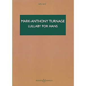 Boosey and Hawkes Lullaby for Hans (Study Score) Boosey & Hawkes Scores/Books Series Composed by Marc-Anthony Turnage