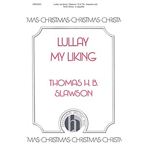 Hinshaw Music Lullay My Liking SATB composed by Thomas Slawson