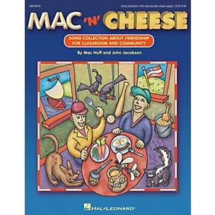 Hal Leonard Mac 'n' Cheese (Song Collection About Friendship) COLLECTION Composed by John Jacobson