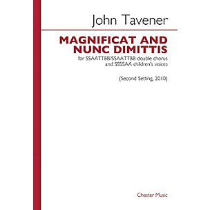 CHESTER MUSIC Magnificat and Nunc Dimittis (Second Setting, 2010) Vocal Score Composed by John Tavener