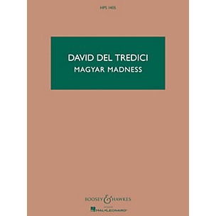 Boosey and Hawkes Magyar Madness Boosey & Hawkes Scores/Books Series Composed by David Del Tredici