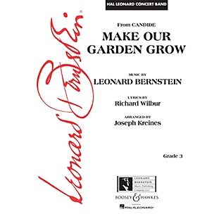 Leonard Bernstein Music Make Our Garden Grow (from Candide) Concert Band Level 3 arranged by Joseph Kreines