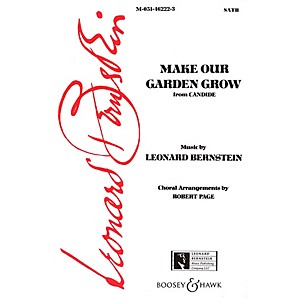 Hal Leonard Make Our Garden Grow (from Candide) (SATB) SATB Arranged by Robert Page