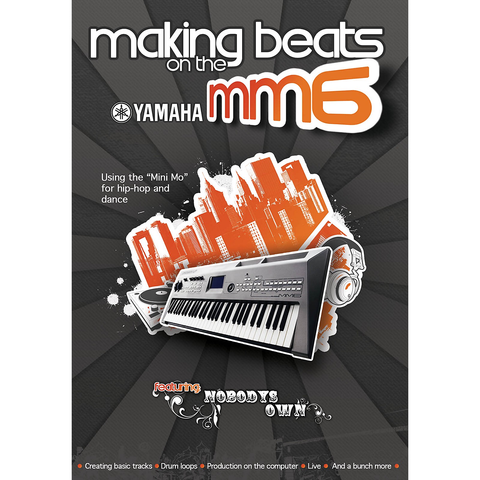 Keyfax Making Beats on the Yamaha MM6 DVD Series DVD Written by