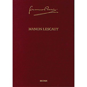 Ricordi Manon Lescaut Puccini Critical Edition Vol. 3 Hardcover by Giacomo Puccini Edited by Roger Parker