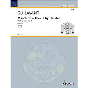 Schott March on a Theme by Handel, Op. 15 (Lift Up Your Heads) Schott Series
