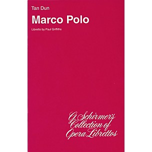 G. Schirmer Marco Polo (Libretto) Opera Series  by Tan Dun