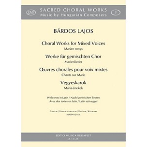 Editio Musica Budapest Marian Songs (Choral Works for Mixed Voices) Composed by Bárdos Lajos