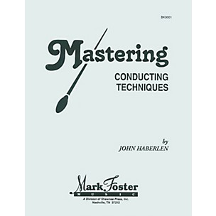 Shawnee Press Mastering Conducting Techniques