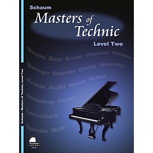 Schaum Masters Of Technic, Lev 2 Educational Piano Series Softcover