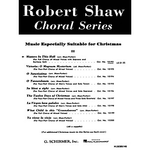 G. Schirmer Masters in This Hall (SATB a cappella with soprano and baritone soli) by Traditional French Carol