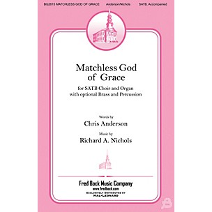 Fred Bock Music Matchless God of Grace BRASS/PERCUSSION PARTS Composed by Richard Nichols