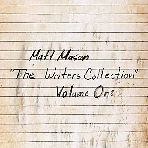 Matt Mason - The Writer's Collection: Volume One
