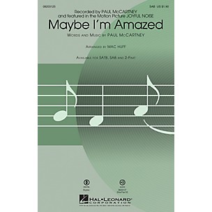 Hal Leonard Maybe I'm Amazed (from Joyful Noise) SAB by Paul McCartney arranged by Mac Huff