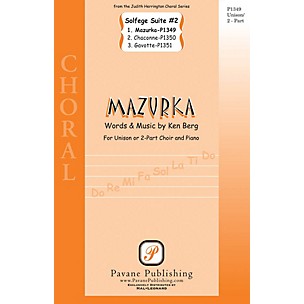 PAVANE Mazurka (from Solfege Suite #2) UNIS/2PT composed by Ken Berg