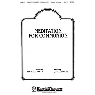 Shawnee Press Meditation for Communion SATB a cappella composed by Jay Althouse