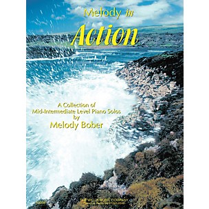 Willis Music Melody in Action (Mid-Inter Level) Willis Series by Melody Bober